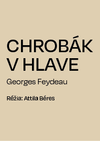 CHROBÁK V HLAVE